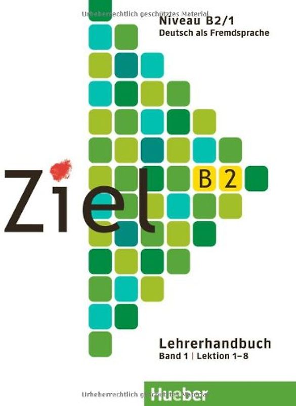 Ziel B2, Band 1, Lektion 1 - 8