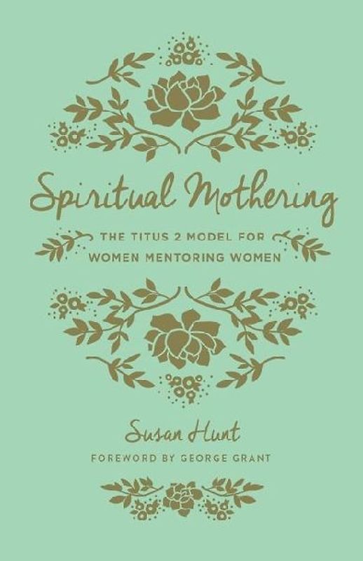 Spiritual Mothering