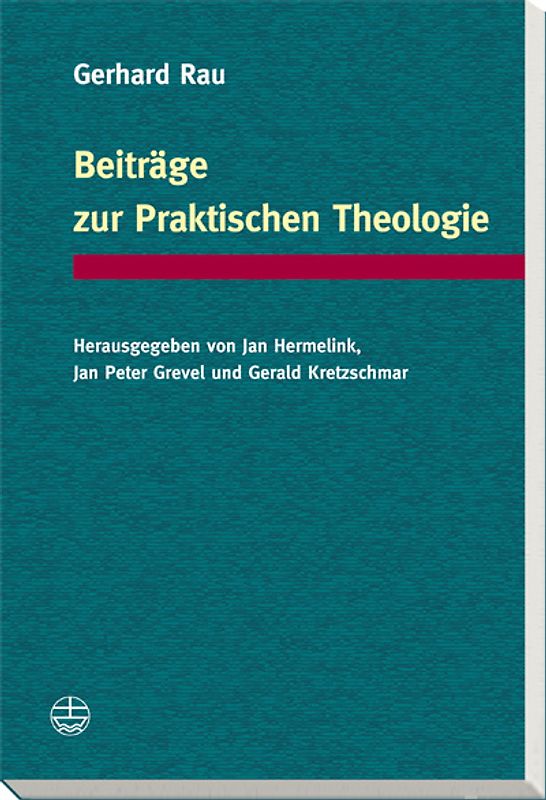 Beiträge zur Praktischen Theologie