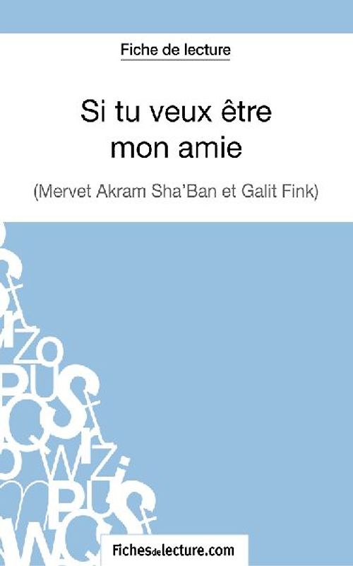 Si tu veux être mon amie de Galit Fink et Mervet Akram Sha'ban (Fiche de lecture)