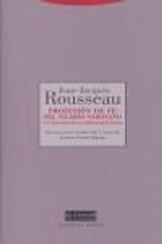 Profesión de fe del vicario saboyano y otros escritos complementarios