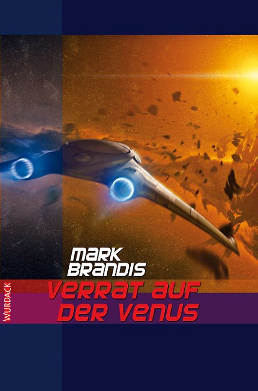 Mark Brandis - Verrat auf der Venus