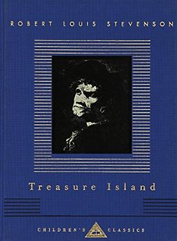 Treasure Island (Everyman's Library Children's Classics) - Stevenson, Robert Louis