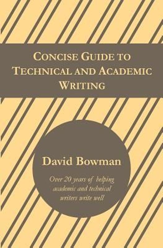 Concise Guide to Technical and Academic Writing