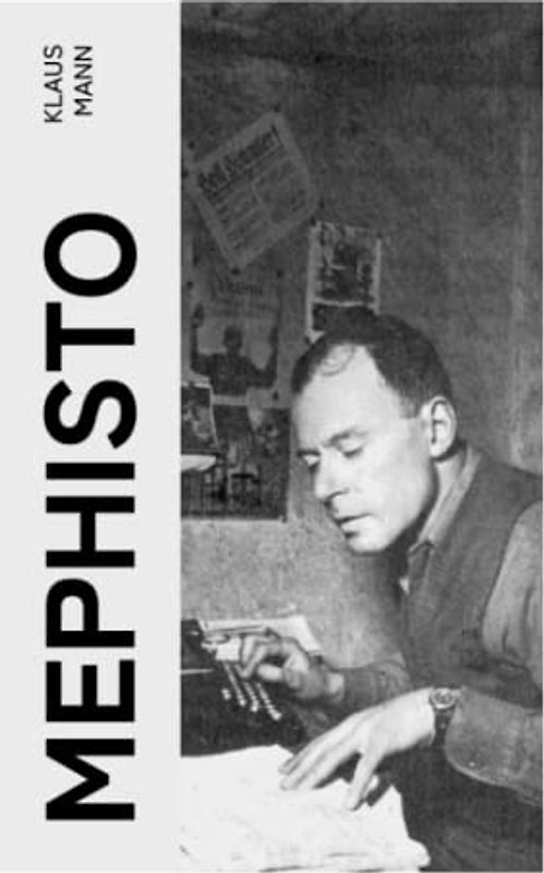 Mephisto: Roman einer Karriere