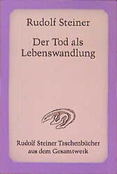 Der Tod als Lebenswandlung