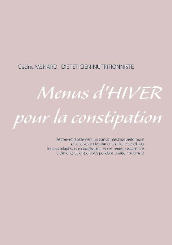 Menus d'hiver pour la constipation