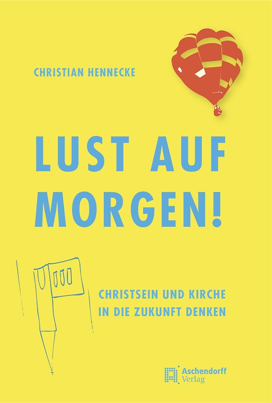 Lust auf morgen!
