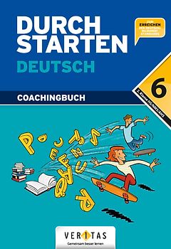 Durchstarten Deutsch 6. Coachingbuch