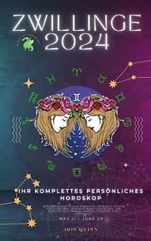 Ihr Komplettes Persönliches Zwillinge Horoskop 2024: Monatliche astrologische Vorhersage, Prognosewerte aller Sternzeichen, Astrologie, ... Karriere, Gesundheit, Reisen, Spiritualität.