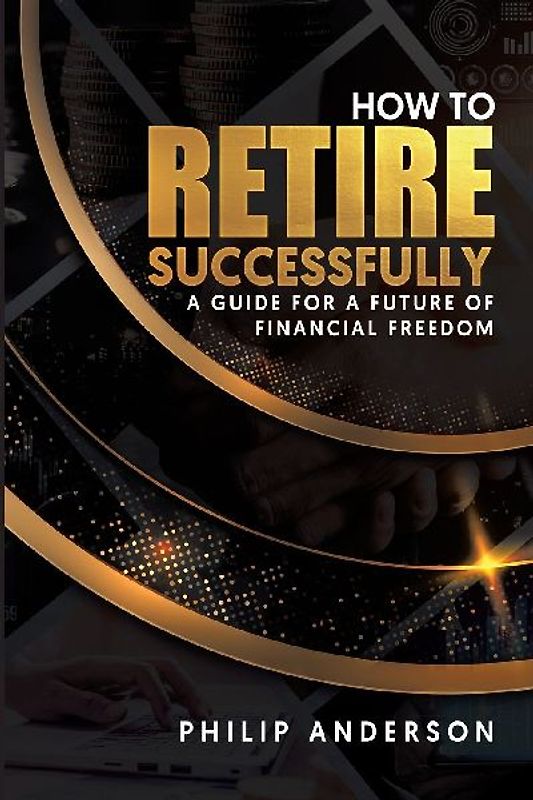 How to Retire Successfully