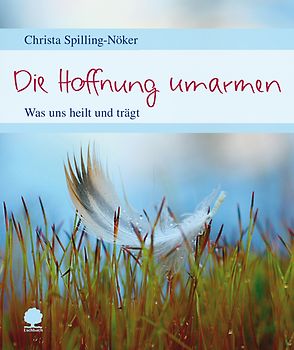 Die Hoffnung umarmen