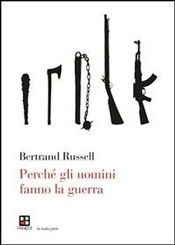 Perché gli uomini fanno la guerra