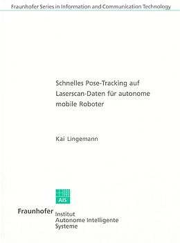 Schnelles Pose-Tracking auf Laserscan-Daten für autonome mobile Roboter