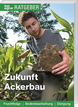 Zukunft Ackerbau