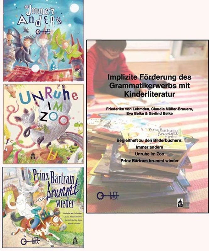 Immer anders; Unruhe im Zoo; Prinz Bärtram brummt wieder. Zusammen mit Begleitheft: Implizite Förderung des Grammatikerwerbs mit Kinderliteratur