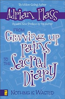 From Growing Up Pains to the Sacred Diary: Nothing Is Wasted