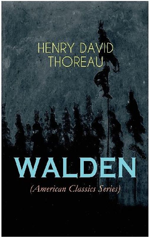 Walden (American Classics Series)
