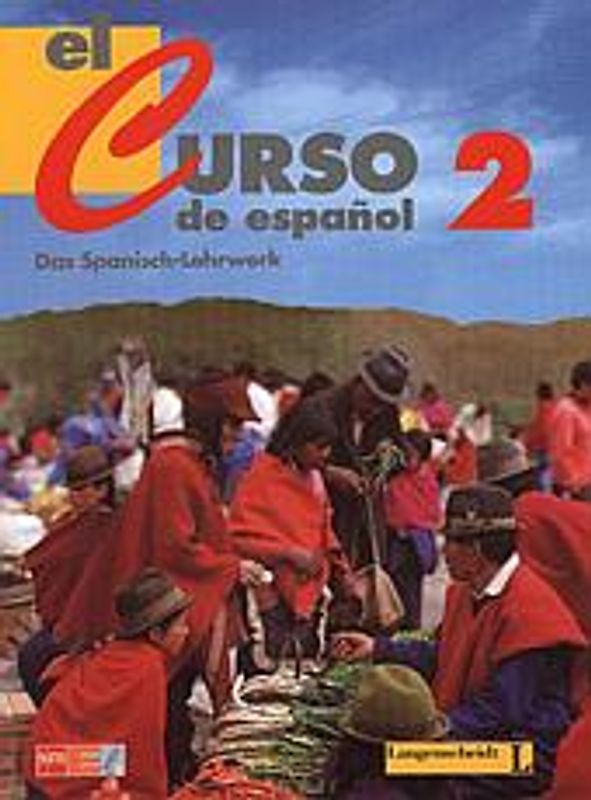 El Curso de Español - Das Spanisch-Lehrwerk