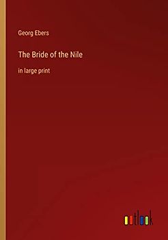 The Bride of the Nile: in large print