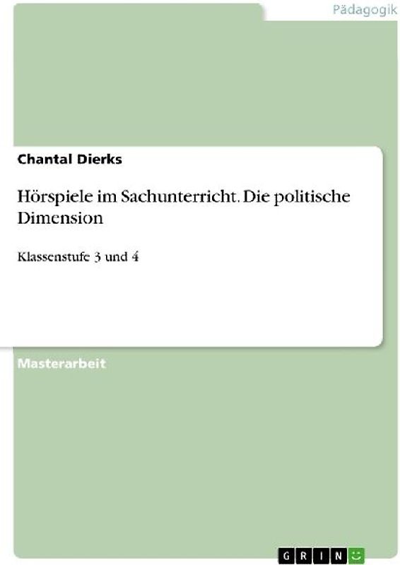 Hörspiele im Sachunterricht. Die politische Dimension