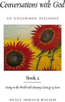 Conversations with God, Book 2