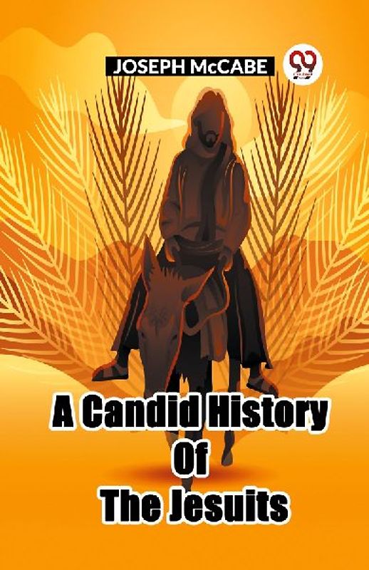 A Candid History Of The Jesuits