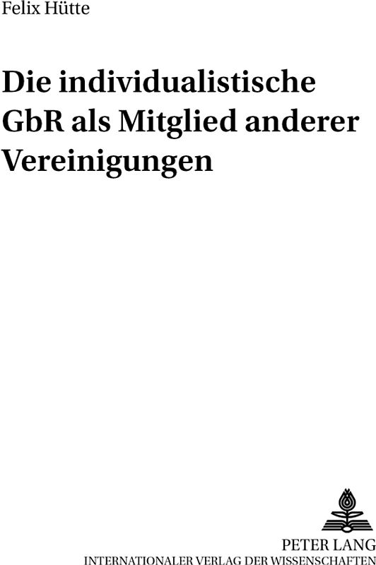 Die individualistische GbR als Mitglied anderer Vereinigungen