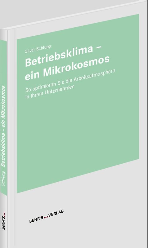 Betriebsklima - ein Mikrokosmos