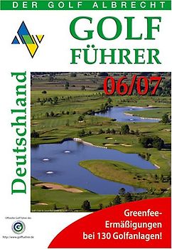 Albrecht Golf Führer 2006 Deutschland