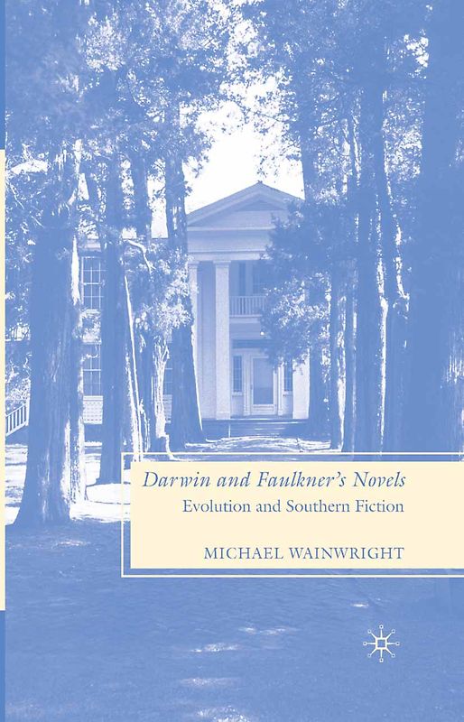 Darwin and Faulkner’s Novels