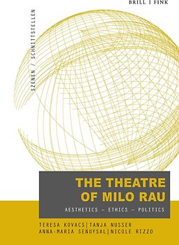 The Theatre of Milo Rau