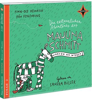 Die erstaunlichen Abenteuer der Maulina Schmitt. Warten auf Wunder