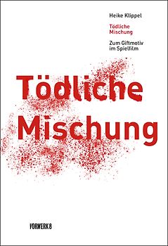 Tödliche Mischung