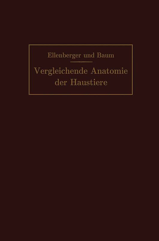 Handbuch der vergleichenden Anatomie der Haustiere