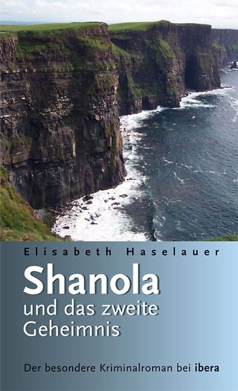 Shanola und das zweite Geheimnis