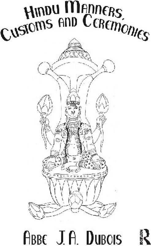 Hindu Manners, Customs and Ceremonies