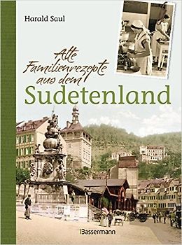 Alte Familienrezepte aus dem Sudetenland