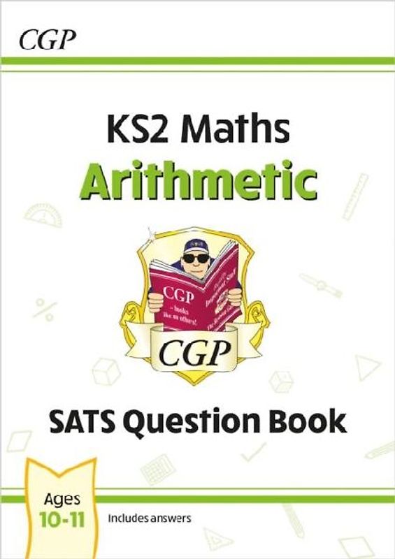 KS2 Maths Year 6 SATS Question Book: Arithmetic (for the 2026 tests)