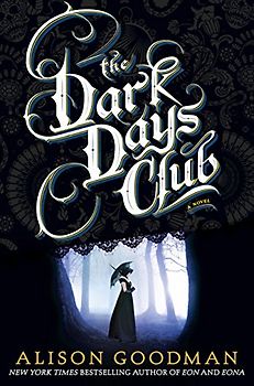 The Dark Days Club (A Lady Helen Novel, Band 1)