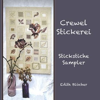 Crewel Stickerei - Stickstiche Sampler