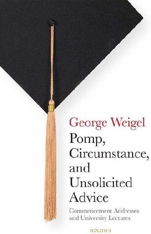 Pomp, Circumstance, and Unsolicited Advice