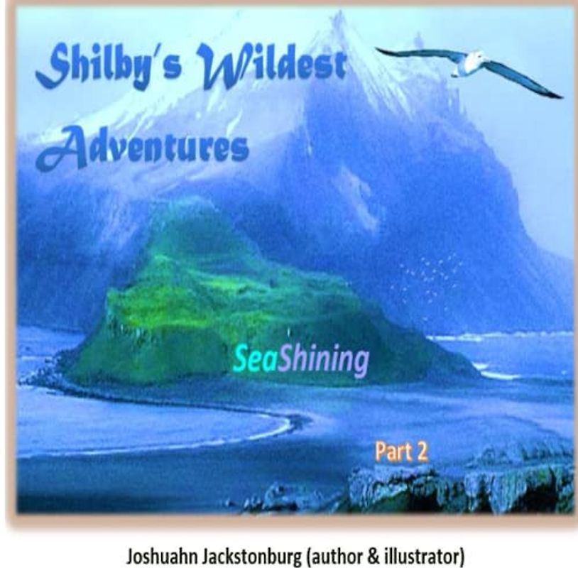 Shilby's Wildest Adventures 2: SeaShining