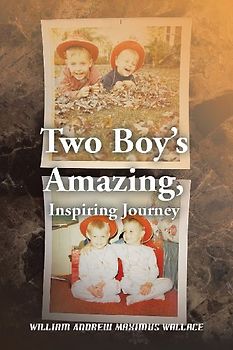 Two Boy's Amazing, Inspiring Journey