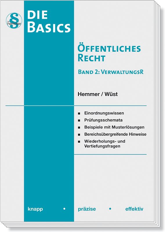 Die Basics - Öffentliches Recht Band II - Verwaltungsrecht