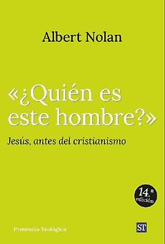 ¿Quién es este hombre? : Jesús antes del cristianismo