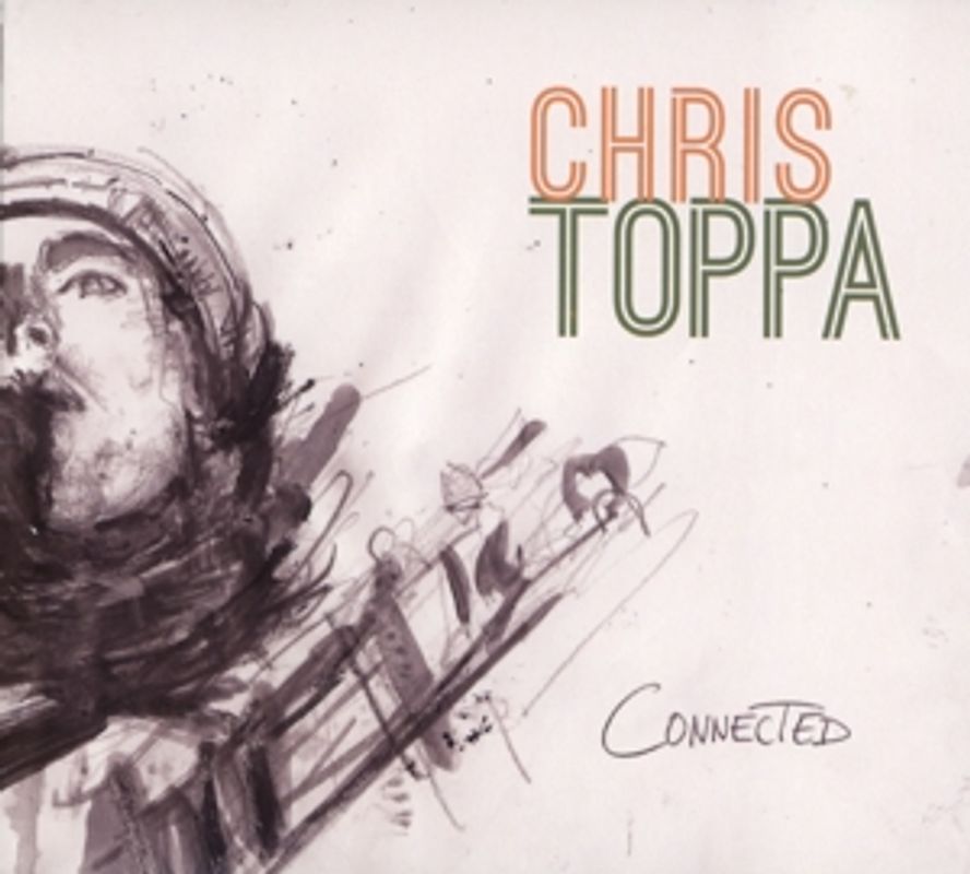 Toppa,Chris - Connected