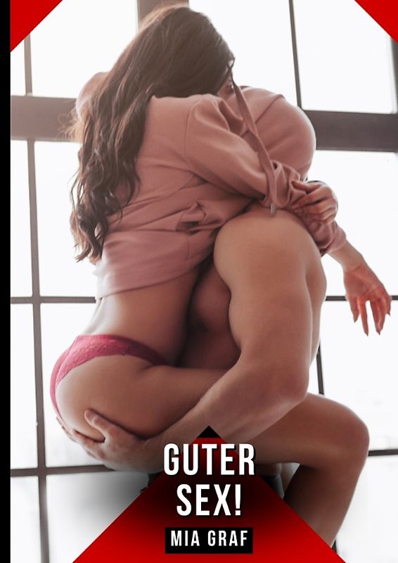 Guter Sex!