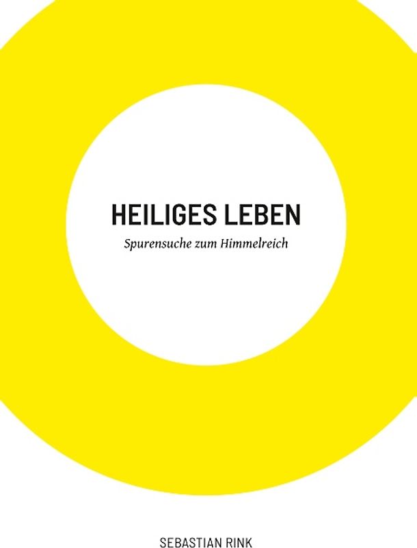 Heiliges Leben