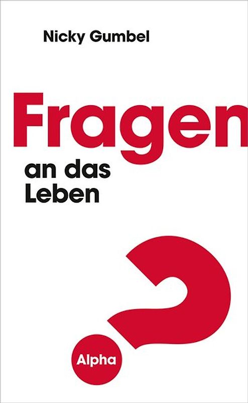 Fragen an das Leben*